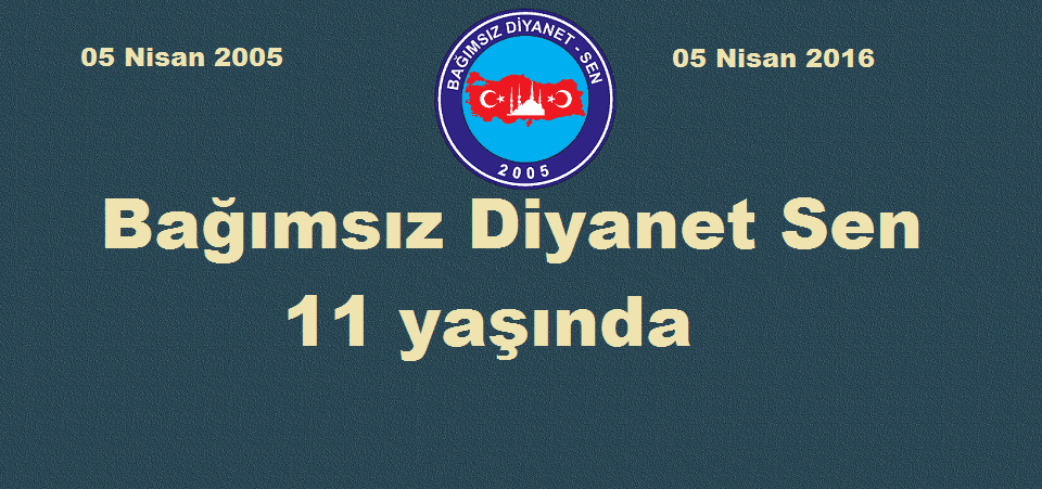 Bağımsız Diyanet Sen 11 yaşında