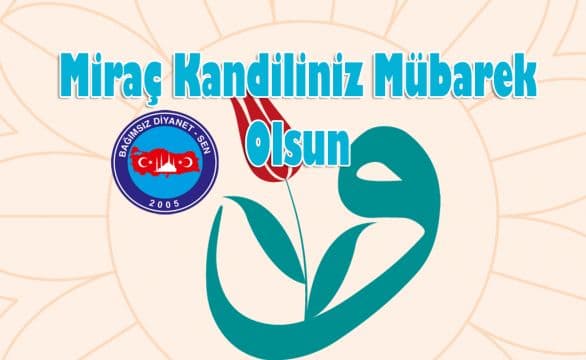 Miraç Kandiliniz Mübarek Olsun