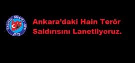 10 Ekim 2015 Cumartesi Günü bu gün yapılan Terör saldırısını lanetliyoruz.