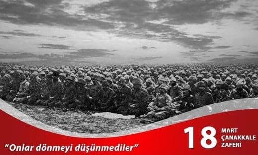 18 Mart Çanakkale Zaferini kutluyor aziz şehitlerimizi minnet ve saygıyla anıyoruz.