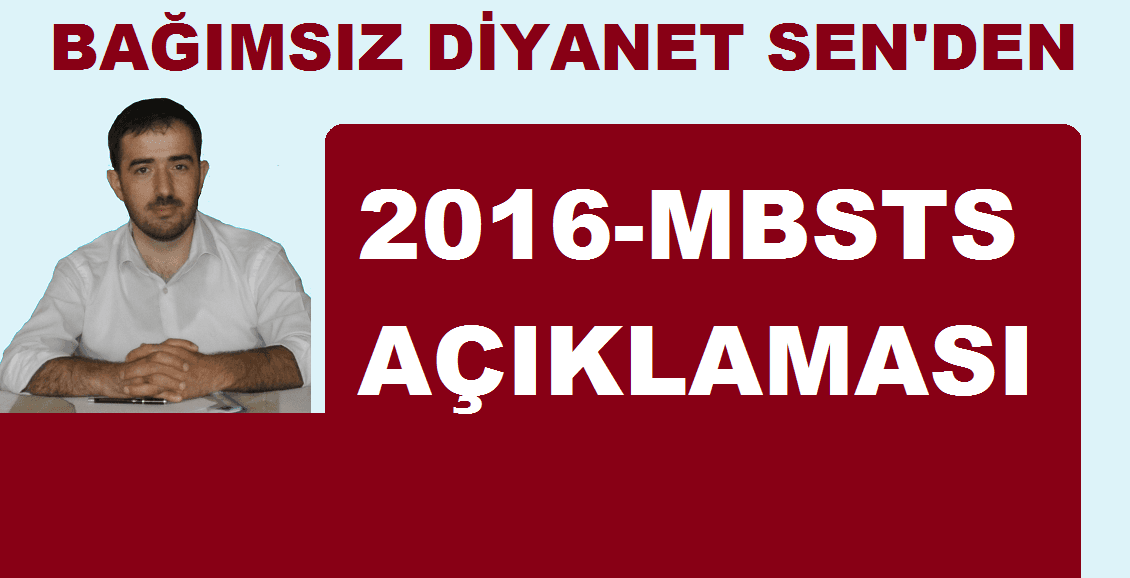 Bağımsız Diyanet Sen'den 2016-MBSTS Açıklaması