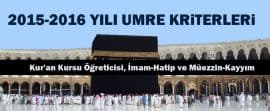 Diyanet İşleri Başkanlığı 2015-2016 Umre Organizasyonu Görevli Seçimi Talimatı belli oldu.
