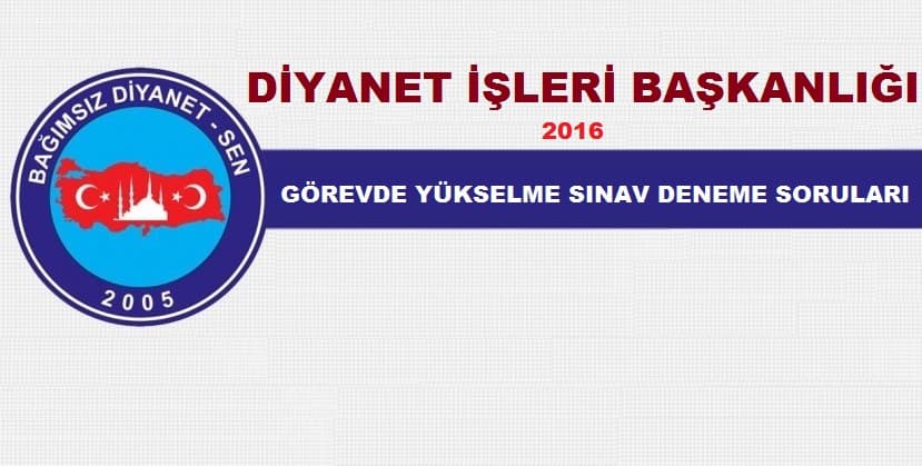 Diyanet İşleri Başkanlığı 2016 Görevde Yükselme Mevzuat Deneme Sınavı