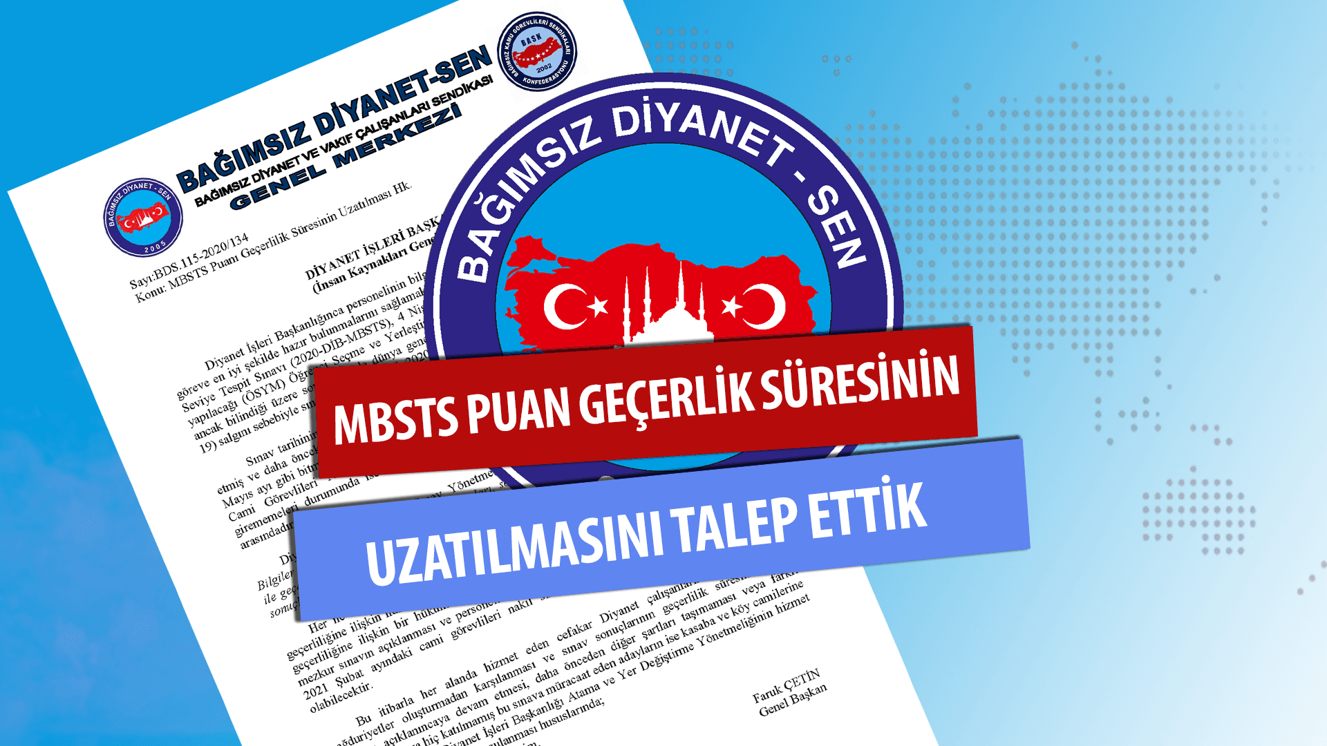 MBSTS Puanı Geçerlilik Süresinin Uzatılmasını talep ettik.